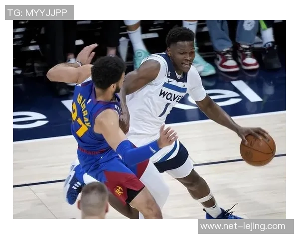 掘金与森林狼对决前瞻分析谁能在季后赛中占据主动权
